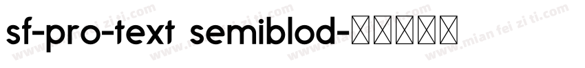 sf-pro-text semiblod字体转换